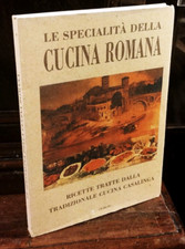 LE SPECIALITà DELLA CUCINA ROMANA E LAZIALE  Ricette cucina casalinga