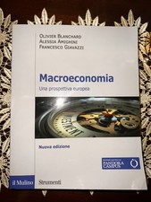 Macroeconomia (una prospettiva europea),a cura di Blanchard, Amighini e Giavazzi