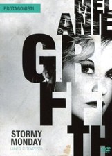 STORMY MONDAY - LUNEDI' DI