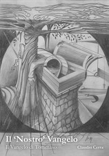 Il 'Nostro' Vangelo. Il Vangelo di Tommaso - [EBS Print]