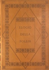 "Elogio della follia" di
