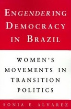 Sonia E. Alvarez Engendering