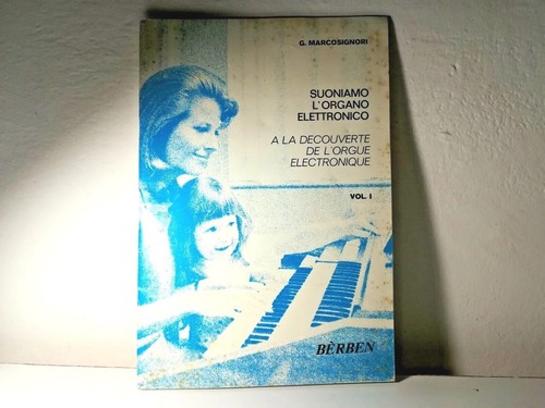 Suoniamo organo elettronico - l',