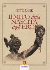 LIBRO IL MITO DELLA NASCITA