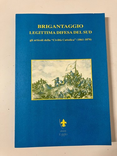 Brigantaggio legittima difesa - brigantaggio,