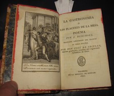1820 J. Berchoix  La gastronomia ó los placeres de la mesa Valencia Caffè Vino