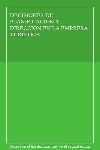 Decisiones planificacion y - de,