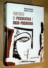 TRATTATO DI PSICHIATRIA E SOCIO-PSICHIATRIA - B. DISERTORI / M. PIAZZA - LIVIANA