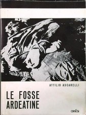 LE FOSSE ARDEATINE ASCARELLI