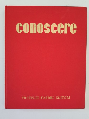 Enciclopedia conoscere - conoscere,