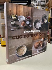 CUCINARE AL FORNO STEP BY STEP