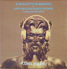 IL BALLETTO DI BRONZO – CUMA 2016 DC – no cd – with insert – LP