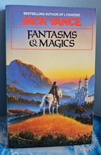 Fantasms and Magics by Jack Vance. 1988