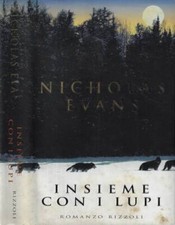 Insieme con i lupi. . Evans Nicholas. 1998. VI ED..