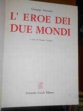 GIUSEPPE GUERZONI- L'EROE DEI DUE MONDI-