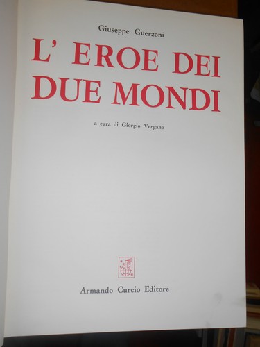 Giuseppe guerzoni eroe dei - giuseppe, l'eroe
