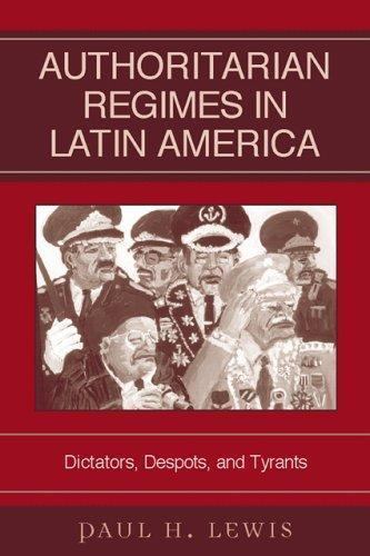 Authoritarian regimes latin - regimes, in
