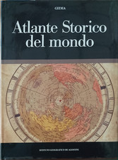  - Atlante storico del mondo. 