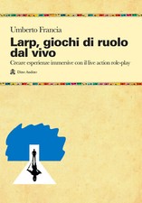 LARP, giochi di ruolo dal