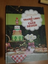 IL GRANDE LIBRO DEL CAKE DESIGN -RIZZOLI