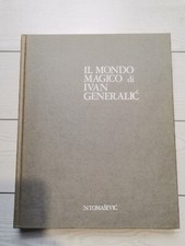 Nebojsa Tomasevic "Il mondo magico di Ivan Generalic"