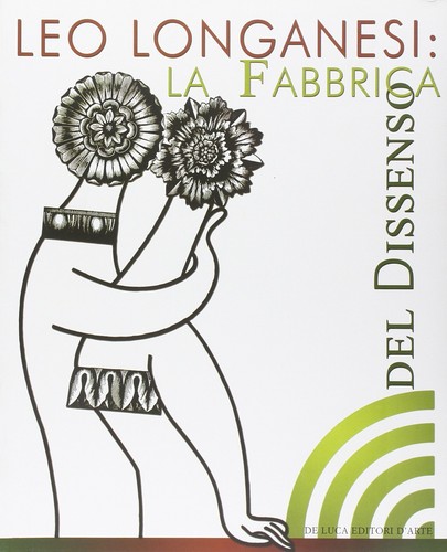 Leo longanesi fabbrica del - leo, la