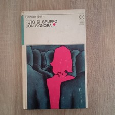 FOTO DI GRUPPO CON SIGNORA - Heinrich BOLL - Club Degli Editori 1ED