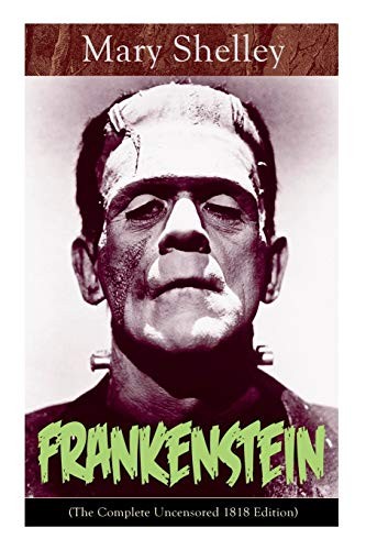Frankenstein the complete - frankenstein,