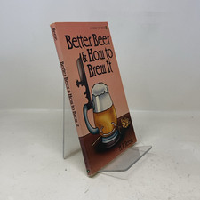 Better Beer & How to Brew It