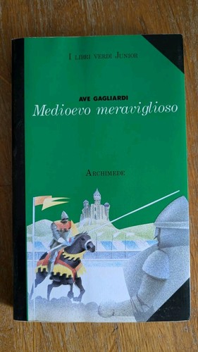 Medioevo meraviglioso ave - ,