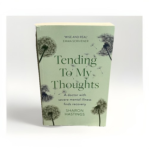 Tending thoughts a - tending, my