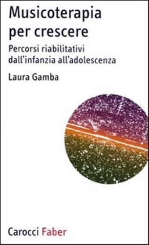 Musicoterapia per crescere