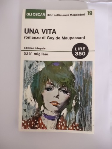 Guy maupassant una vita - maupassant,