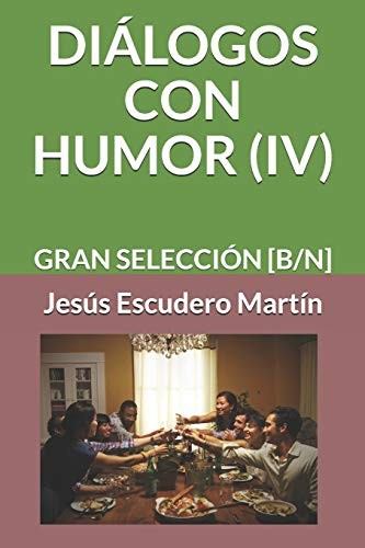 Dialogos con humor - humor, (iv)