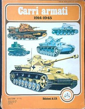 CARRI ARMATI 1914-1945 AA.VV