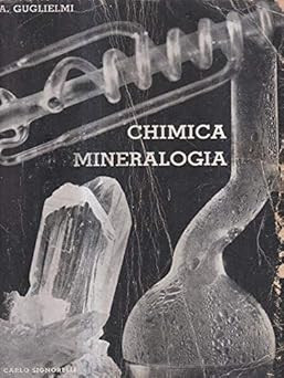 Chimica mineralogia per le - mineralogia:,