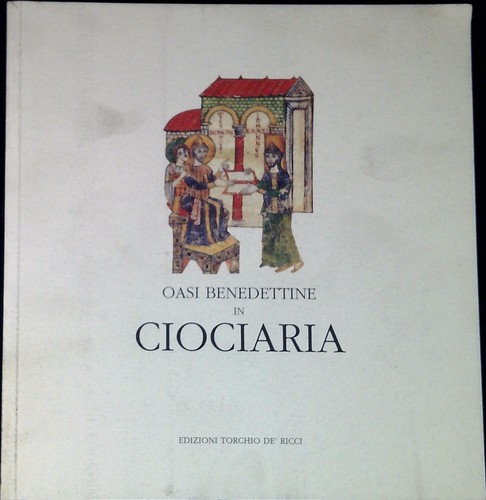 Oasi benedettine ciociaria - oasi,