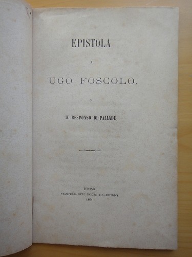 1861 epistola ugo foscolo o - foscolo,