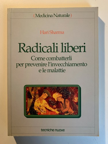 Radicali liberi hari sharma - radicali,