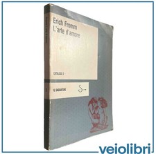 Erich Fromm L’arte di amare