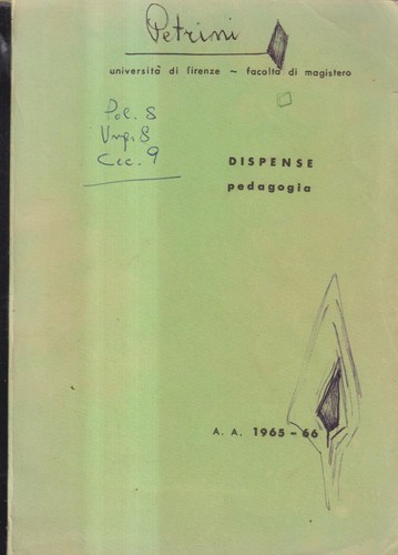 Dispense pedagogia volume - dispense,