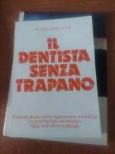 Libro Il dentista senza trapano Ermanno Acht 1975 Libreria Cortina