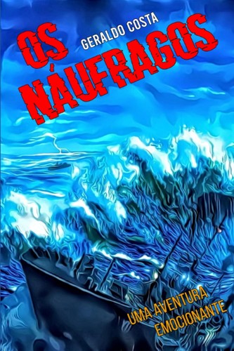 Naufragos uma aventura - naufragos:,