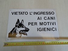 CARTELLO ALLUMINIO VIETATO INGRESSO AI CANI PER MOTIVI IGIENICI VINTAGE