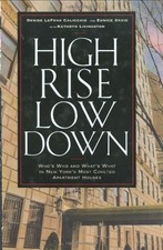 HIGH RISE LOW DOWN By Denise Lefrak Calicchio & Eunice David - Hardcover *Mint*