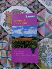Guida Michelin Del 2009 Itinerari Tra I Vigneti Italia Canton Ticino E Istria