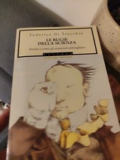 Federico Di Trocchio - LE BUGIE DELLA SCIENZA - Mondadori - Oscar Saggi Scienza