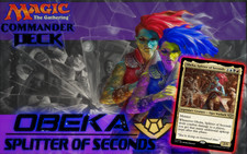 Obeka, Splitter of Seconds MTG