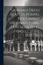 Giornale Degli Scavi Di Pompei