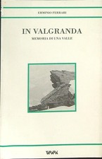 IN VALGRANDA FERRARI ERMINIO TARARA' 1996  BROSSURA CON ALETTE